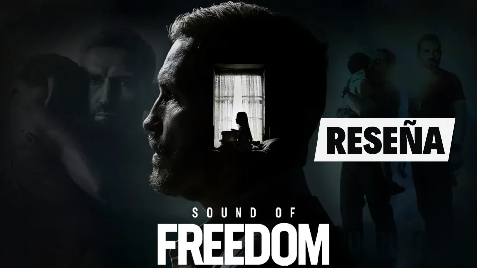 Reseña de Sound of Freedom Reseña de Sound of Freedom