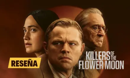 Reseña de Killers of The Flower Moon