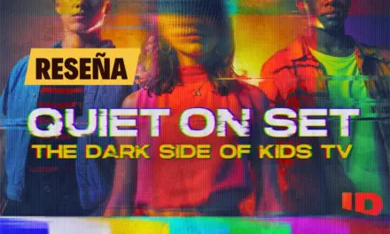 Reseña Quiet on Set: The Dark Side of Kids TV