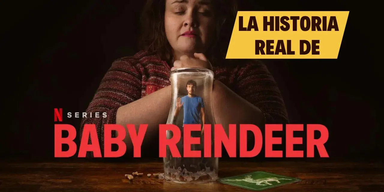 La historia real en la que se basa Baby Reindeer